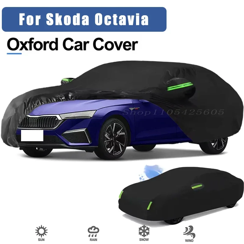 For Skoda Octavia Oxford Cloth Full Car Cover Outdoor Waterproof Dustproof Anti UV Sun Snow Protection Exterior Accessories
