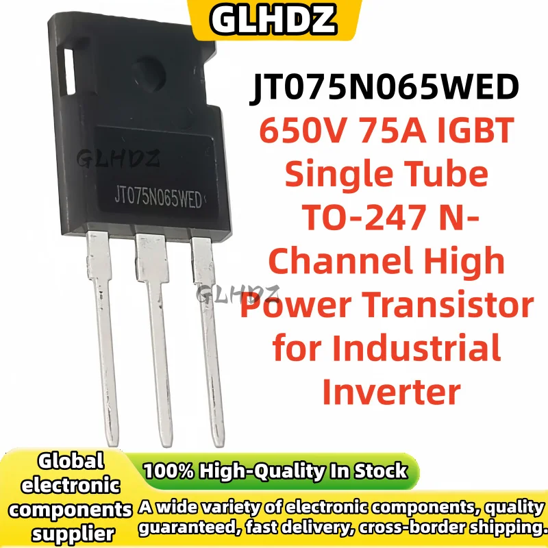 5-10-30pcs In Stock JT075N065WED 650V 75A IGBT Single Tube TO-247 N-Channel High Power Transistor for Industrial Inverter