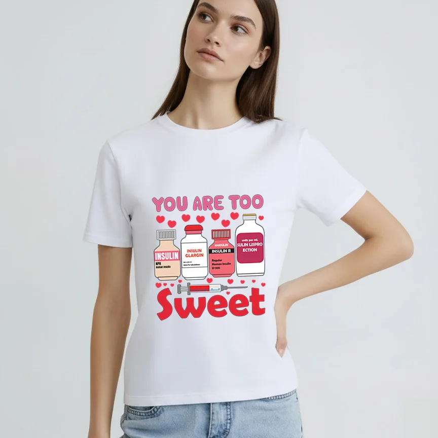 

You Are Too Sweet T Shirt Funny Diabetes Awareness Graphic Tees Women Summer Short Sleeve O Neck Cotton Tops Female