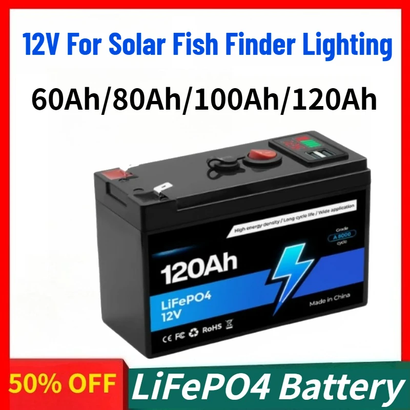 

High-Capacity 12V 60-120Ah Lithium LiFePO4 Deep Cycle Battery for Solar Fish Finder Lighting Off-Grid Applications Built-in BMS