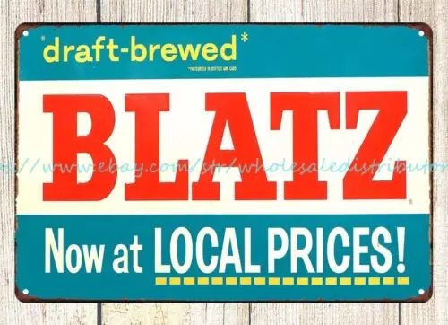 Blatz Beer bar coffee house metal tin sign plaque outdoor reproductions