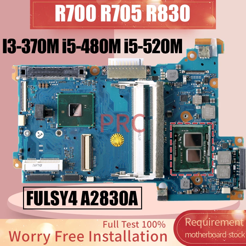 FULSY4 A2830A For TOSHIBA R700 R705 R830 Laptop Motherboard i5-520M i5-480M I3-370M HM55 Notebook Mainboard Full Tested