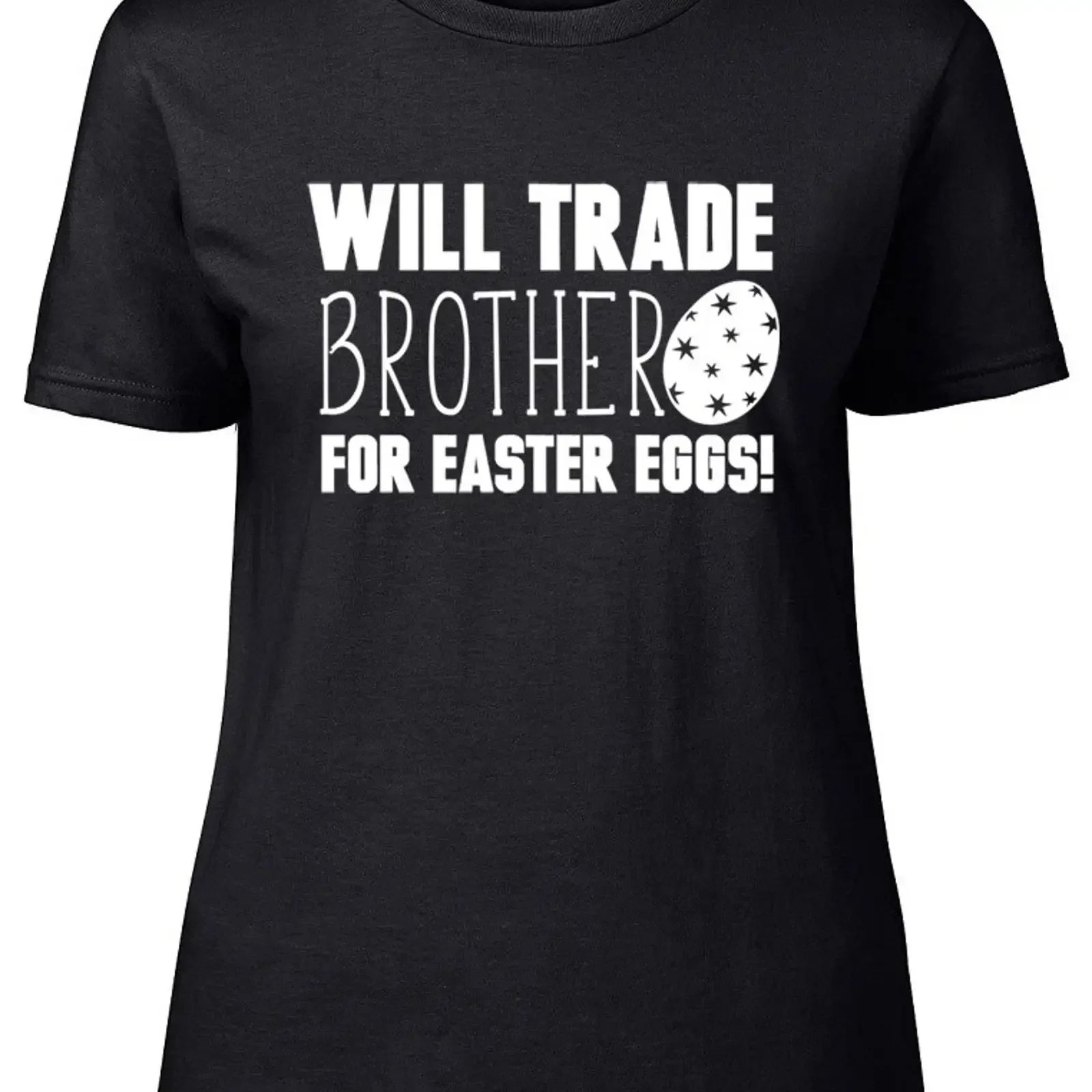 Will Trade Brother for Easter Eggs Damen Frauen tailliertes T Shirt vintage Washed homme Soft Stylish Versatile