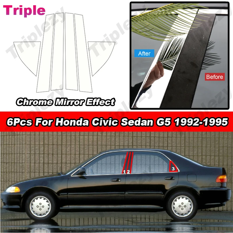 

6Pcs Glossy Chrome PC Material Window Pillar Posts Molding Cover Door Trim For Honda Civic Sedan G5 1992 1993 1994 1995