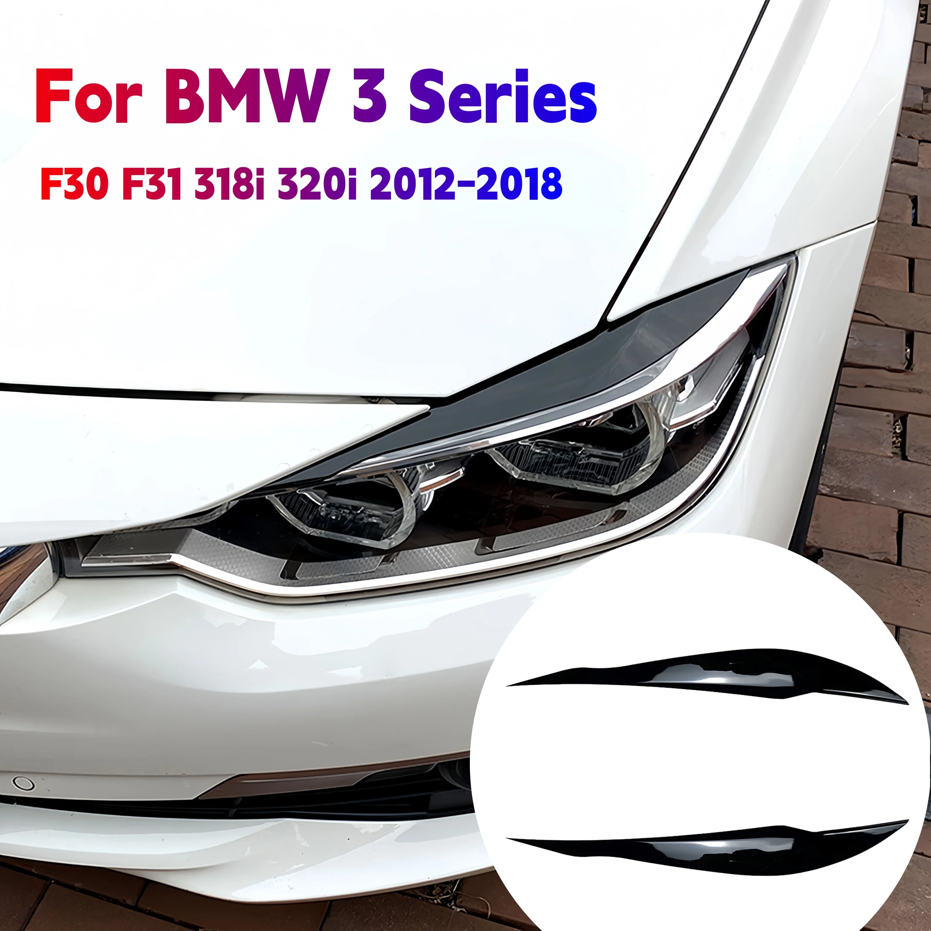 For BMW 3 Series F30 F31 2012-2015 Pre-LCI Headlight Eyebrows Lids Covers Gloss Black ABS Adhesive Sticker Exterior Styling