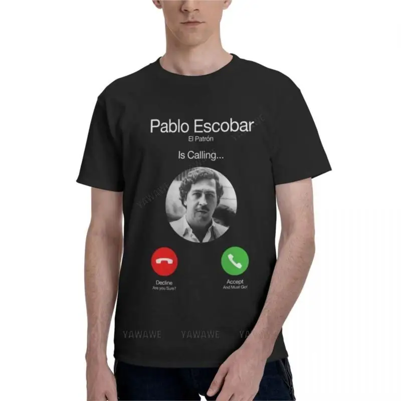 Summer tshirt men Pablo Escobar Calling Classic T-Shirt shirts graphic tees t shirt for men male top tee-shirts