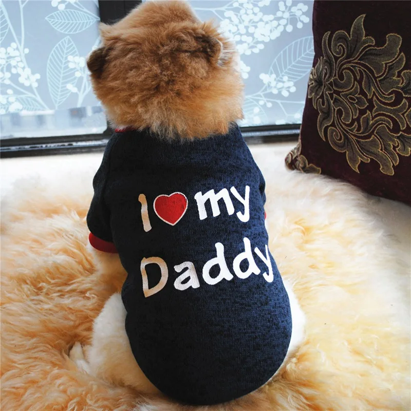 Pet Products I Love My Daddy Mommy Printed Pet Hoodies Soft Comfortable Dog Clothes Cat Apparel for Home Outdoor Party