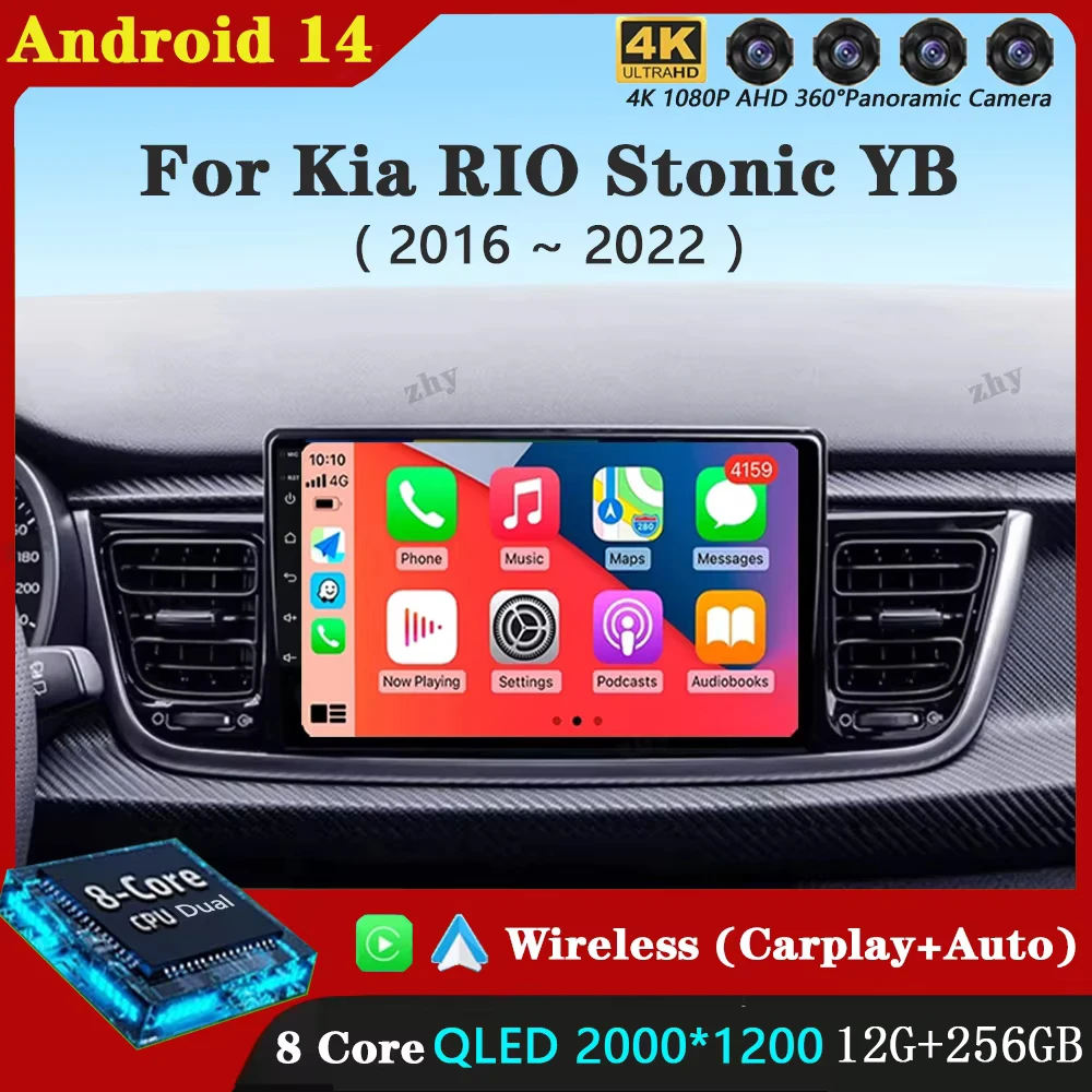 Autoradio Android 14, Carplay, Limitation GPS, Lecteur Vidéo, Stéréo BT, pour Kia RIO, Stonic, YB (2016, 2017, 2018, 2019, 2020, 2021, 2022)