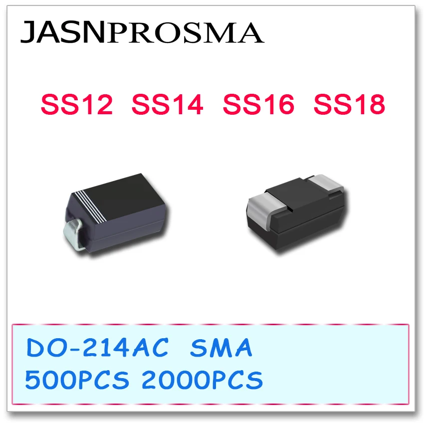 JASNPROSMA SS12 SS14 SS16 SS18 SMA 500PCS 2000PCS DO214AC 1N5817 1N5819 SR160 SR180 1A 20V 40V 60V 80V Schottky Rectifierไดโอด