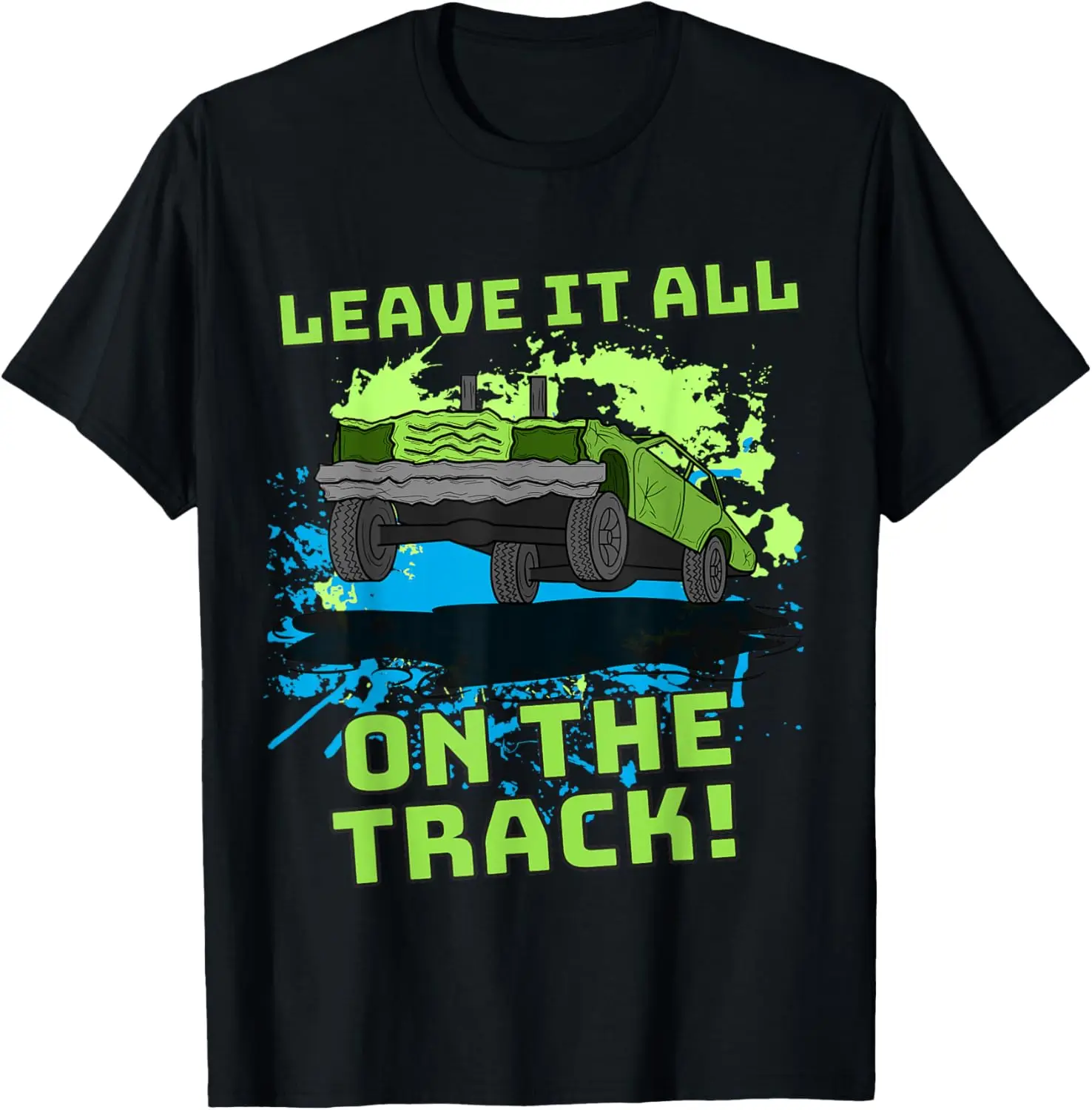 Leave It All On The Track Demolition Derby Car Retro T-Shirt