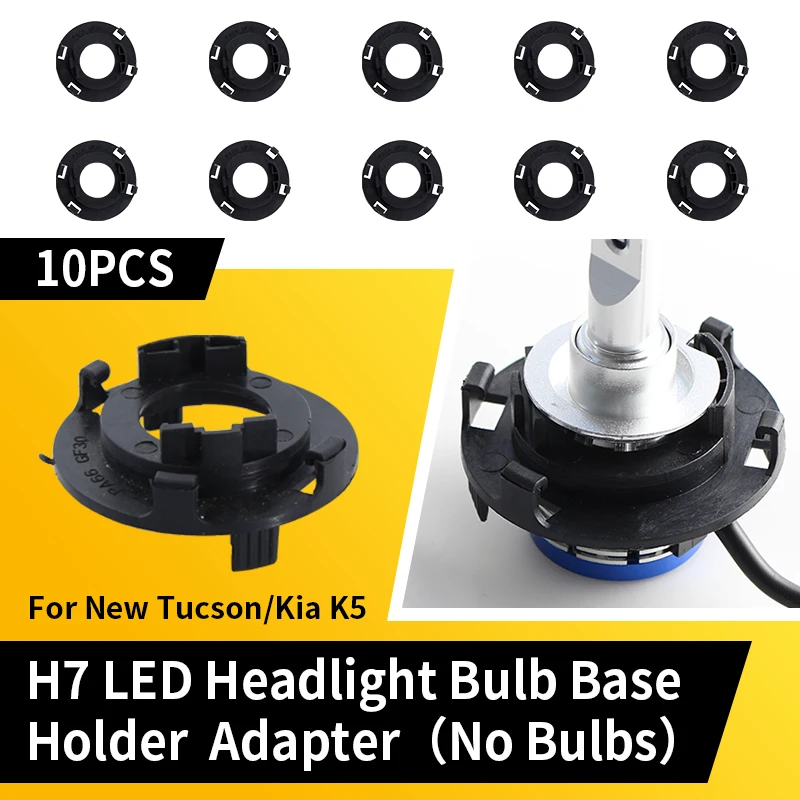 10PCS For Hyundai Mistra New Tucson Elantra/Tucson KIA Carnival K3 K6 Mistra/LAVIDA H7 LED Headlight Bulb Base Holder Adapter