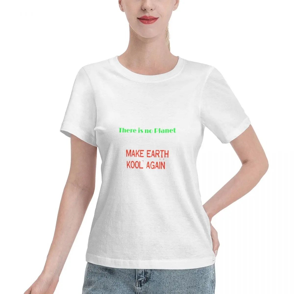 Durable Wear There Is No Planet B Make Earth Kool Again Women's T-shirt Sweet Wholesale Blank Tee