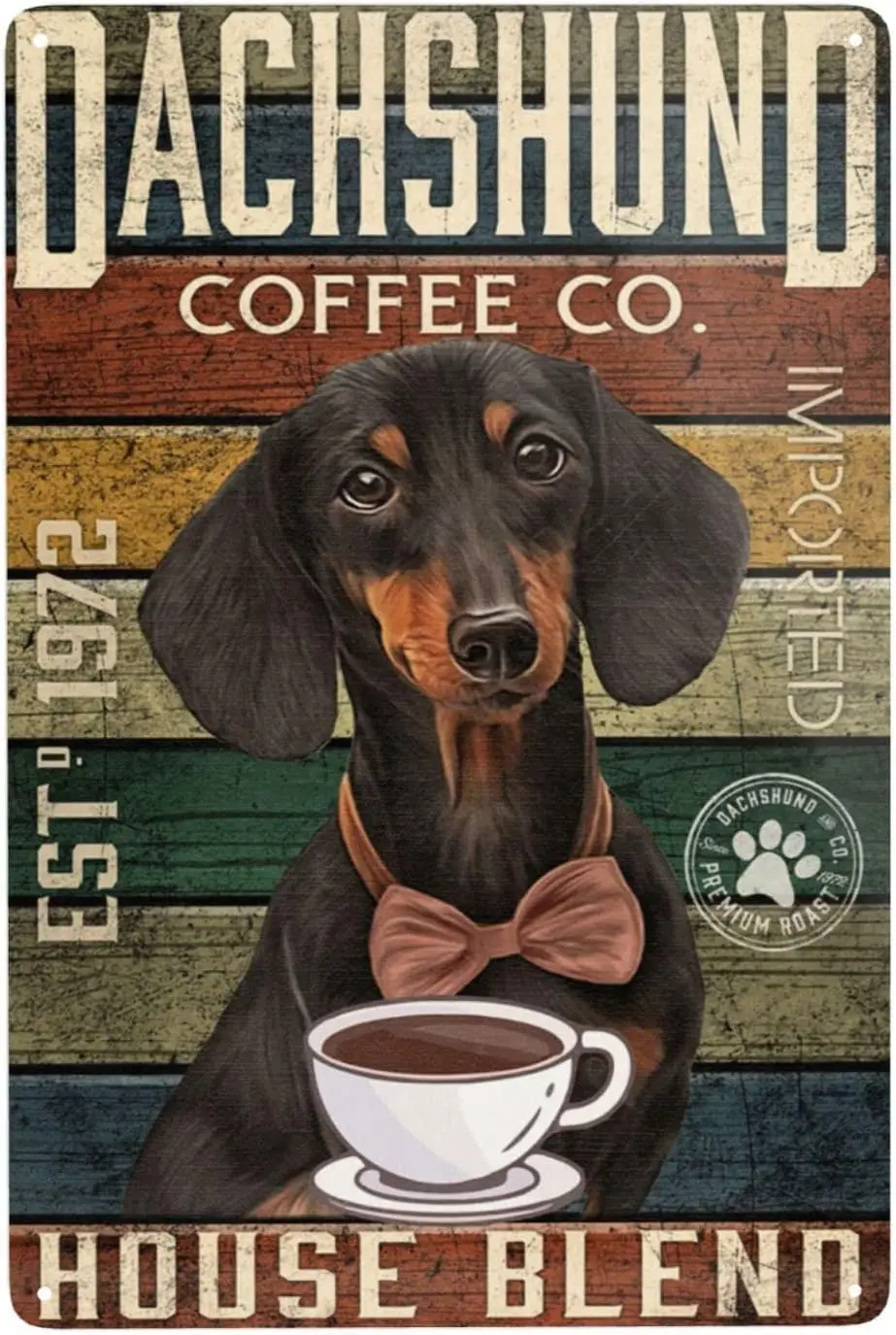 Funny Metal Sign Dachshund Dog Coffee House Blend Dining Room RestaurantVintage Decoration Home Bedroom Bar Cafe Club Wall Decor