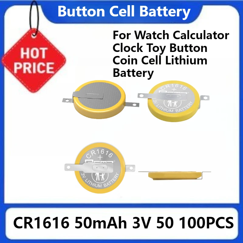 

CR1616 for Watch Calculator Clock Toy Button Coin Cell Lithium Battery with 180 Degree Welding Foot 50mAh 3V 50 100PCS