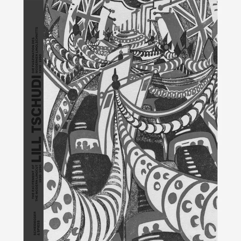 

Lill Tschudi The Excitement Of The Modern Linocut 19301950 Александра Балкар Шахidegger Spiess 9783039420575 Книга