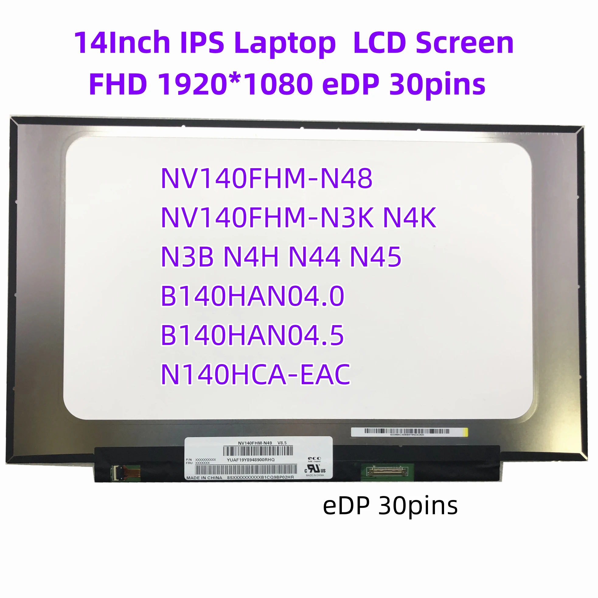 14.0Inch LCD LED Screen 1920*1080 30 PIN IPS NV140FHM-N48 NV140FHM-N3K N4K N3B N4H N44 N45 B140HAN04.0 B140HAN04.5 N140HCA-EAC