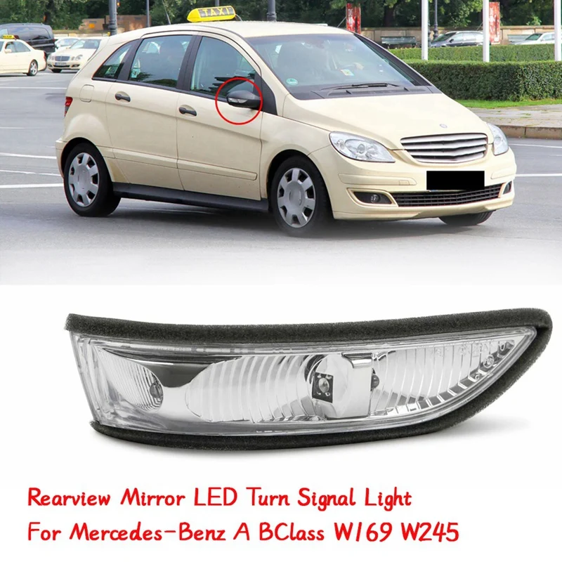 

Для 1 пара индикаторных ламп зеркала заднего вида, светодиодный указатель поворота для Mercedes-Benz A Bclass W169 W245 A1698200521 A1698200621