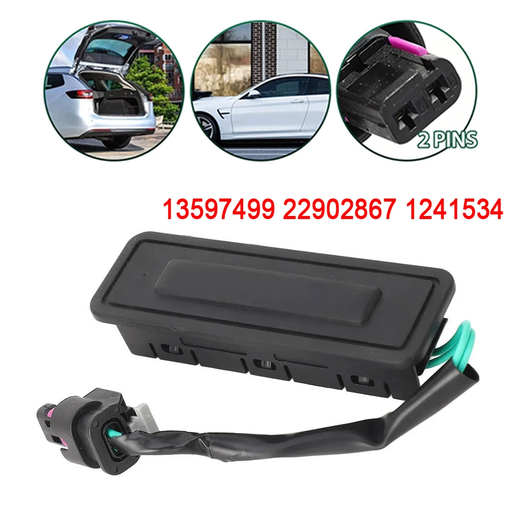 Car Auto Rear Tailgate Boot Release Opening Switch Button Trunk For Vauxhall OPEL Insignia A 2009-2017 13597499 22902867 1241534