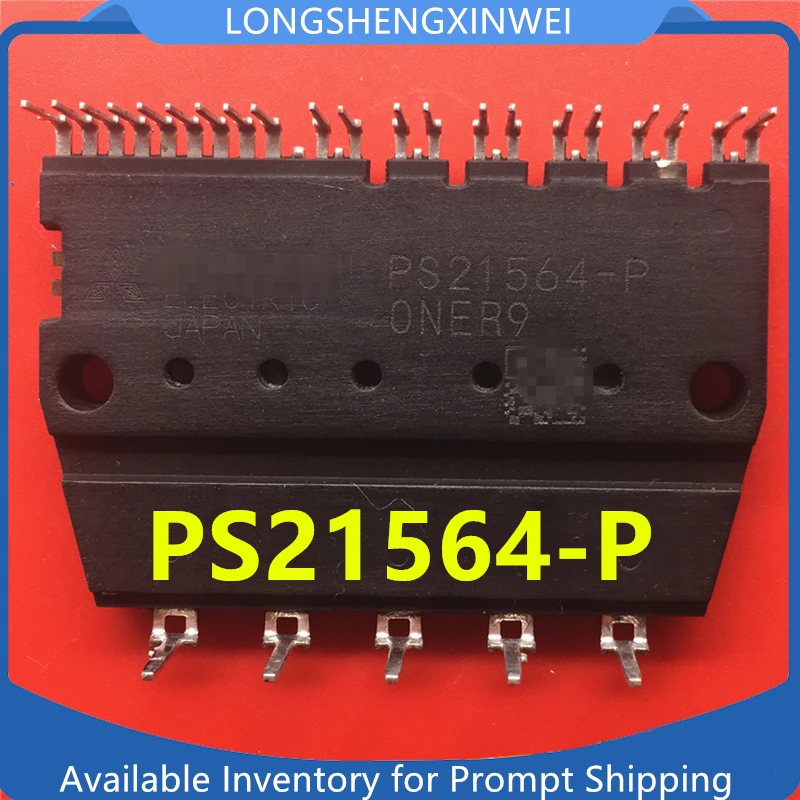 1PCS PS21564-P PS21564 New Power Module Original