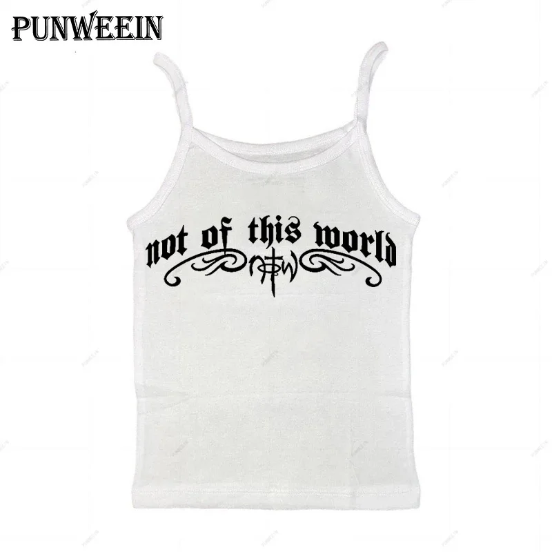 Not Of This World Gothic Text Print Cami Tank Top Women Spaghetti Strap Slim Sleeveless Y2K Dark Streetwear Vest