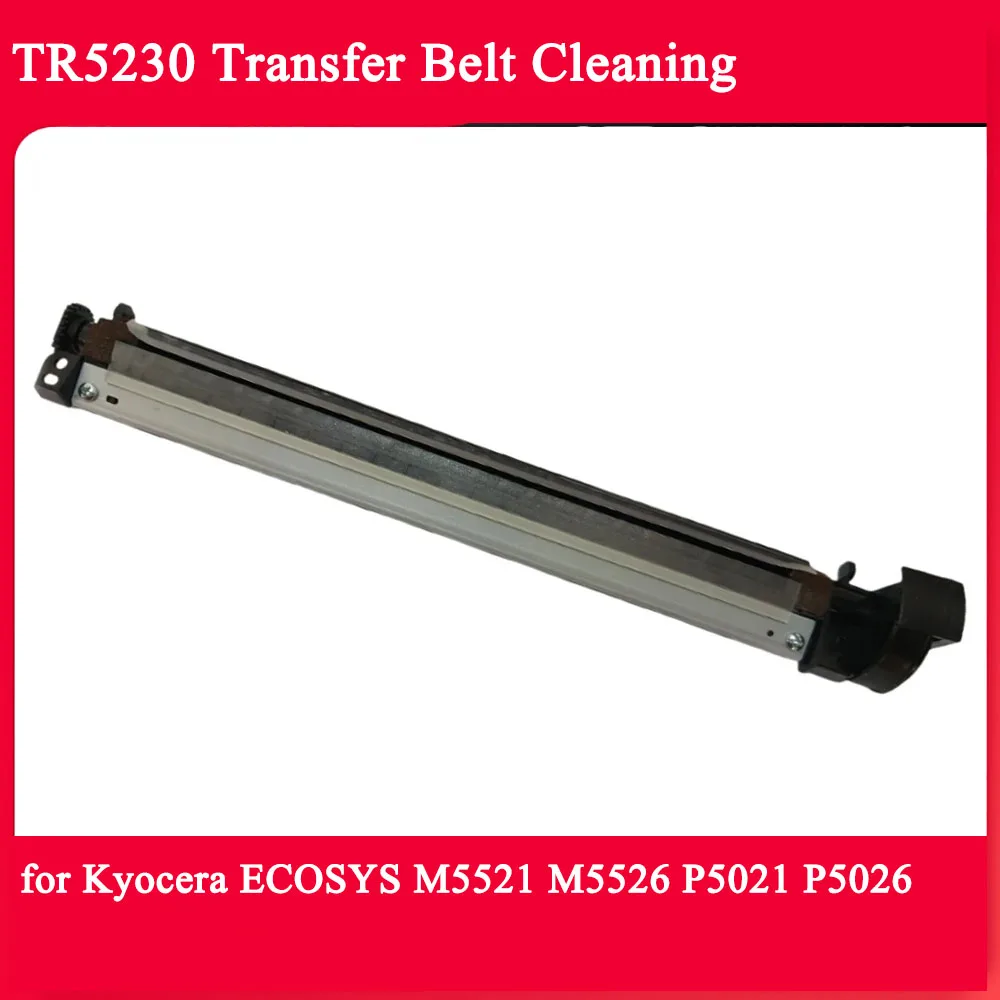 

TR-5230 302R793070 качественное лезвие для очистки ремня переноса для KYOCERA ECOSYS M5521 M5526 P5021 P5026, детали принтера для копировального аппарата