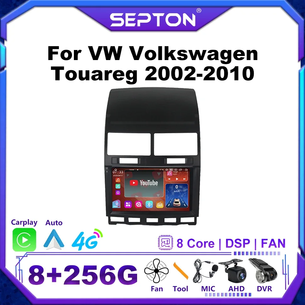 

Автомобильный радиоприемник SEPTON Android для VW Volkswagen Touareg 2002-2010 8 + 256G 4G Carplay 8-ядерный BT автомобильный радиоприемник мультимедийный плеер