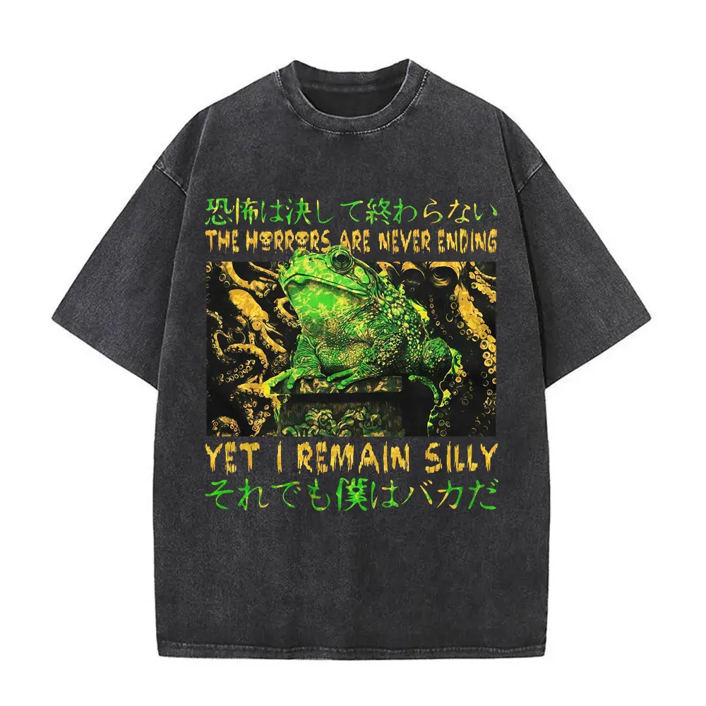 The Horrors Are Never Ending Yet I Remain Silly T-shirt Funny Japanese Style Frog Retro Washed T Shirt Men's Oversized T-shirts