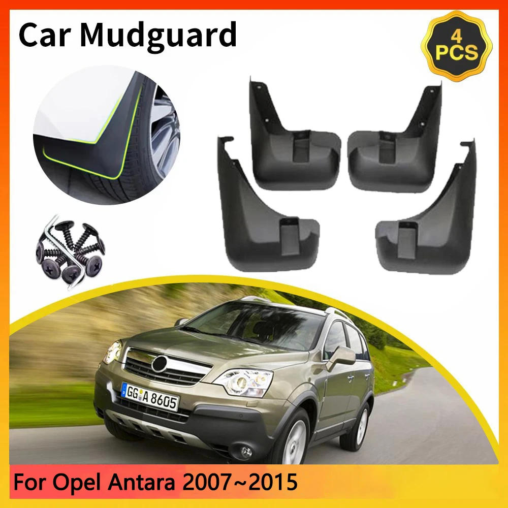 For Opel Antara 2007~2015 2008 2009 2010 Vauxhall Antara L07 CG Car Mudguards Mudflap Mudguard Splash Guards Mud Flaps Fender