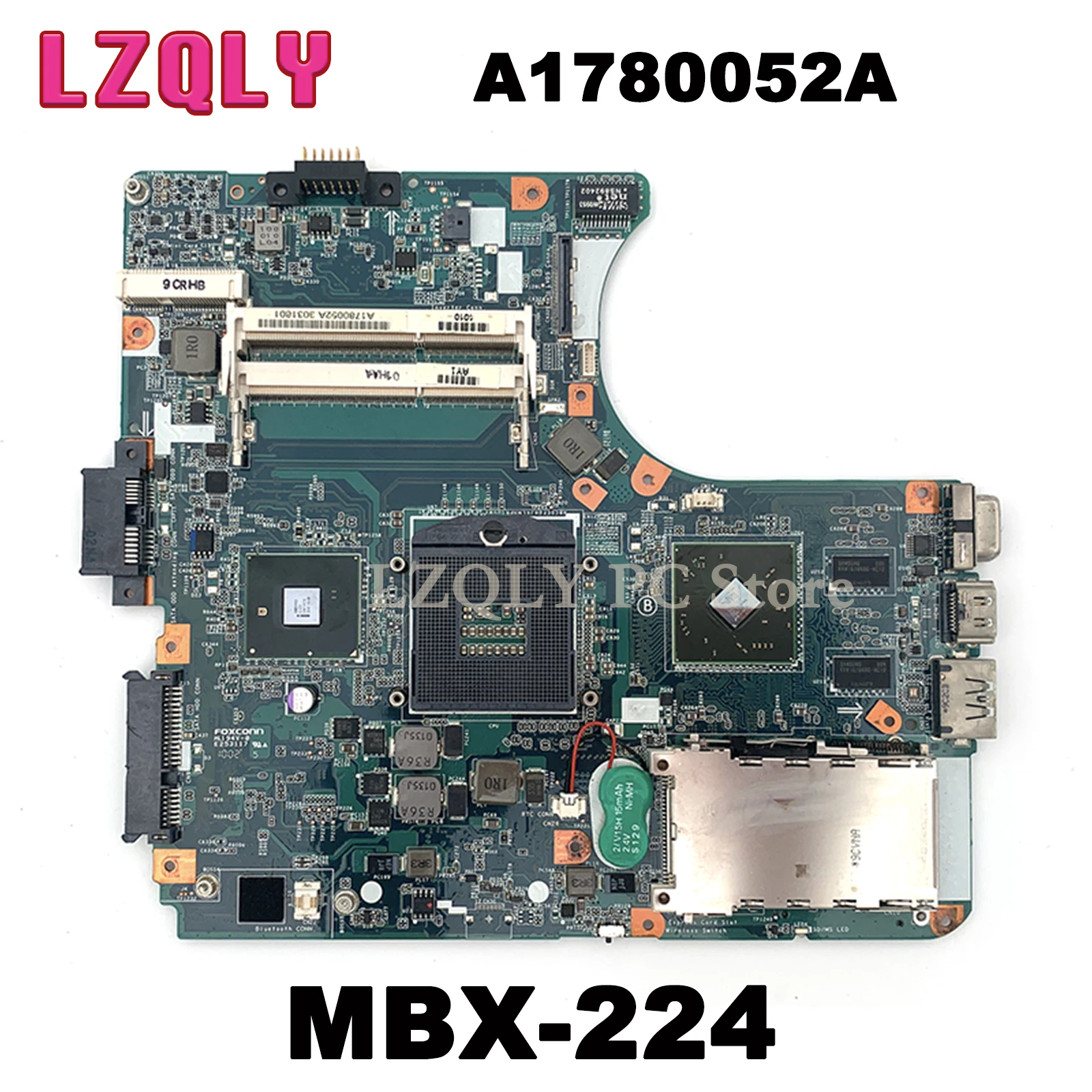 

LZQLY For Sony A1780052A 1P-009CJ01-8011 MBX-224 Laptop Motherboard With HM55 DDR3 100% Full Tested Working Well