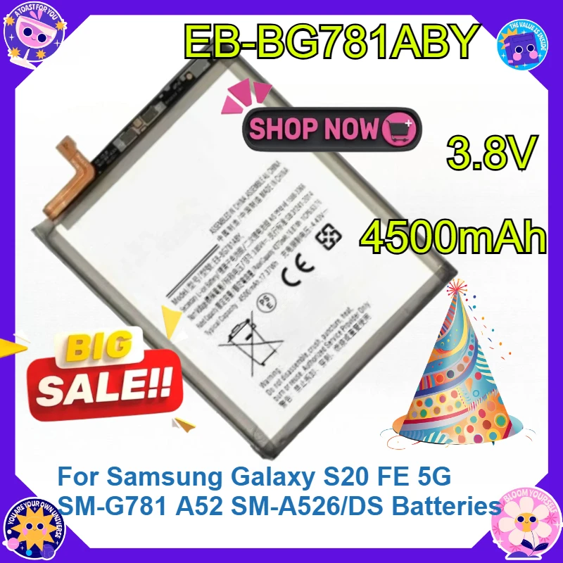 

For Samsung Galaxy S20 FE 5G SM-G781 A52 SM-A526/DS Batteries with Tools New EB-BG781ABY 4500mAh Replacement Battery