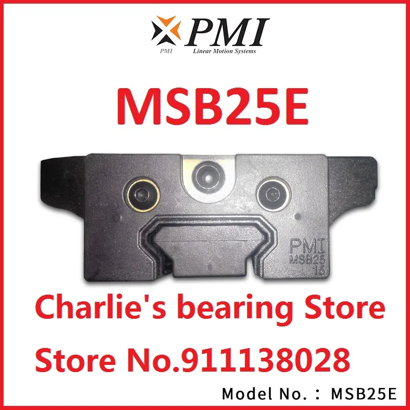 1pc 100% brand new original genuine PMI brand linear guide carriage model MSB25E-N