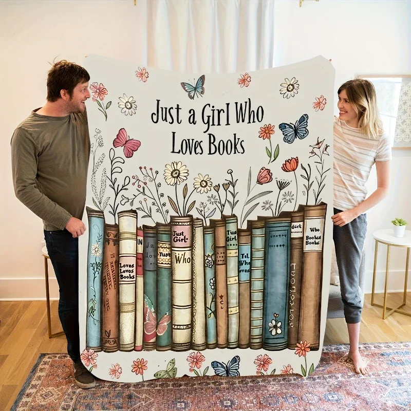 Spring Floral Book Lover Fleece Blanket Just a Girl Who Loves Books Literary Throw Blanket Soft Cozy for Reading Nooks