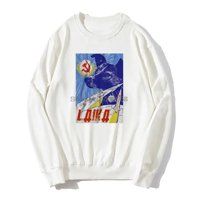 Laika The Space Dog CCCP Russia Soviet Era Poster Casual Hoodie Men O-neck Hoodies Sweater Sweatshirt Streetwear Harajuku