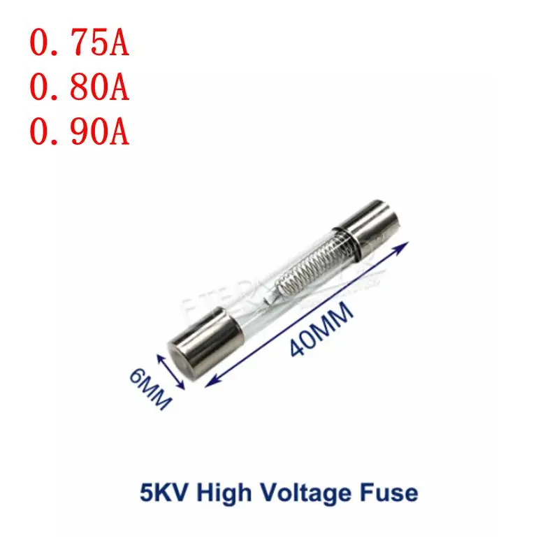 5KV Special Microwave Oven Fuse 6*40mm 0.75A 0.8A 0.9A Glass Tube Fuse 5000V 700MA 6x40mm High-Pressure Fuse For Midea Glanz