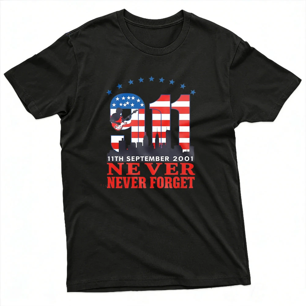 Never Forget September 11 2001 Memorial Day American Flag T-Shirt Summer Short Sleeved Men Graphic Tees Cotton Loose T Shirt