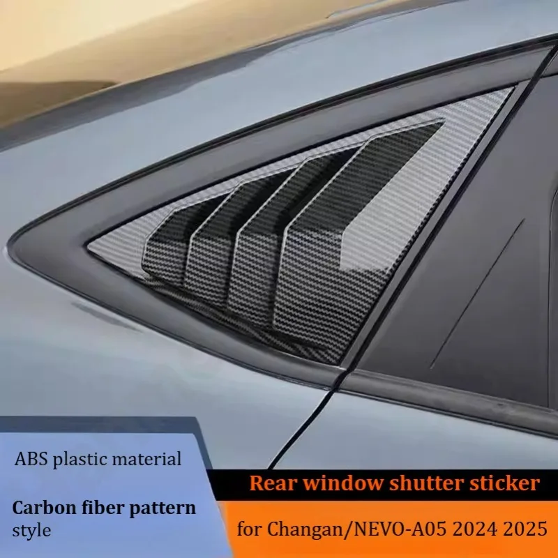 for Changan/NEVO-A05 2024 2025 Rear window louver stickers/rear triangular glass window trims/modification accessories