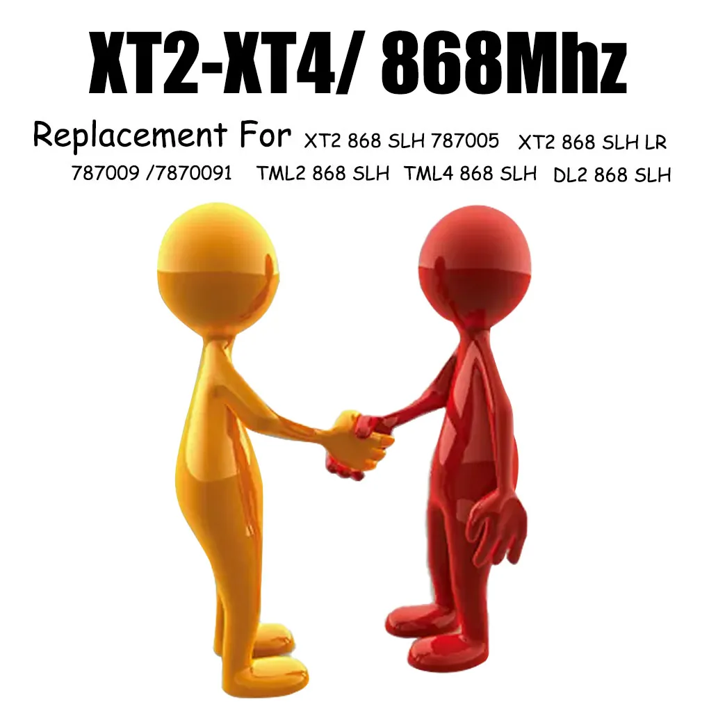 XT2-XT4/868Mhz Replacement For xT2 868 sLH 787005 XT2 868 sLHLR787009/7870091TML2 868 SLH TML4 868 SLH DL2 868 SLH