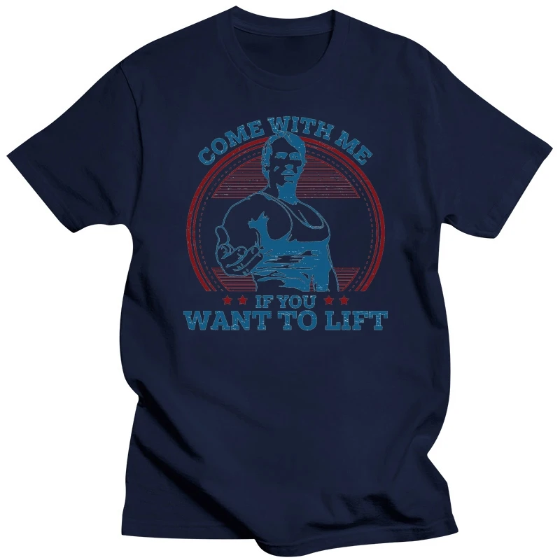 Mesn Short Sleeve T shirt As Worn By Arnold Schwarzenegger - Come With Me If You Want To Lift