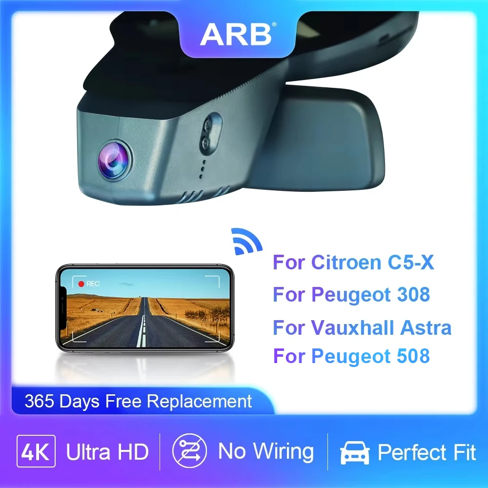 Car DVR for Peugeot 308 2021-2025, for Citroen C5X/Opel Vauxhall Astra 2022-2023, for Peugeot 508 2019-2023, ARB 4K Dashcam WIFI