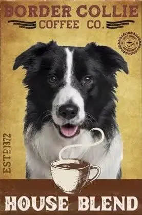 Border Collie Dog Sign,Coffee Retro Poster,Vintage Coffee and Bar Wall Art Decor Painting 8X12 Inch, 12x8 inch sign