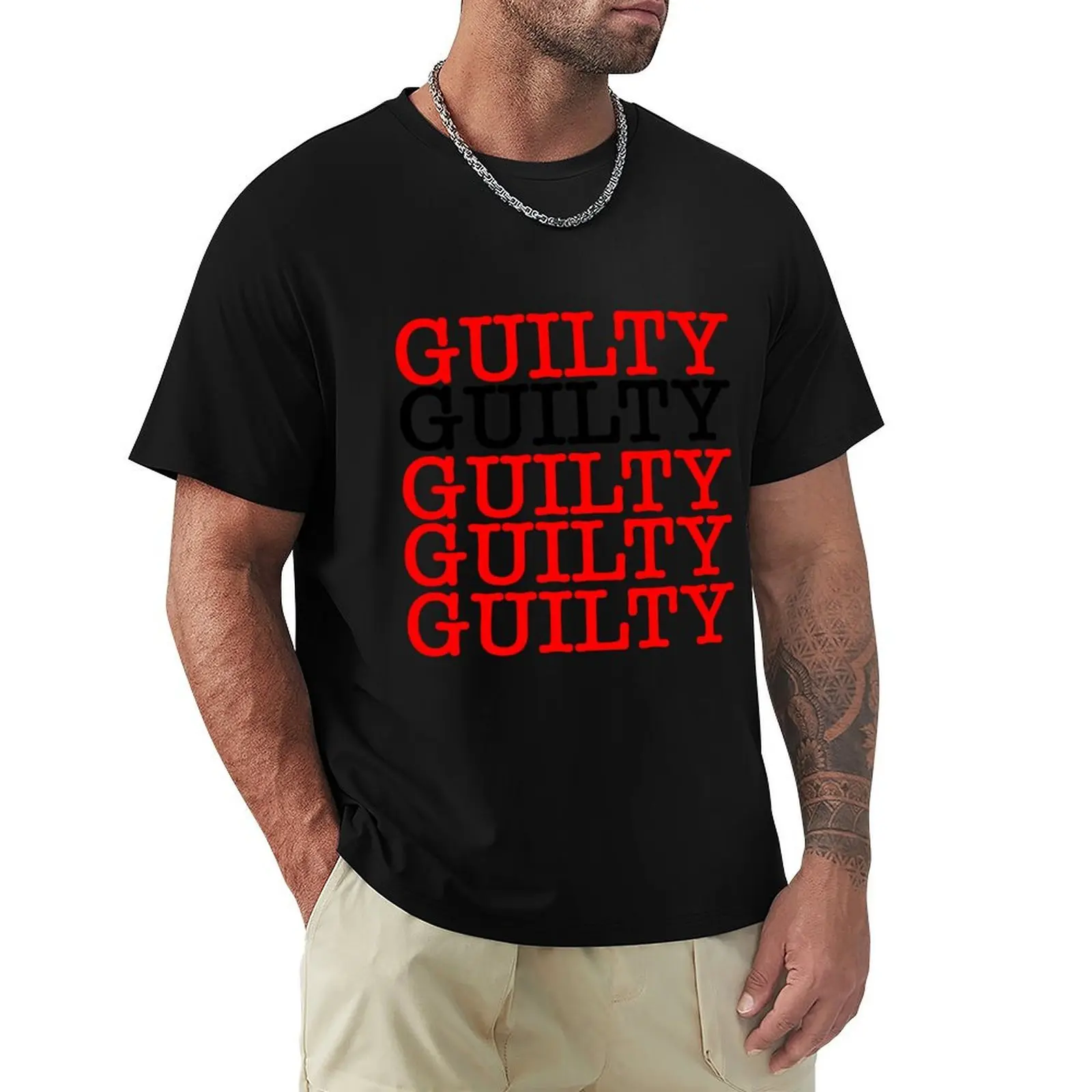 Guilty! T-Shirt t shirts for man pack cotton T-Shirt