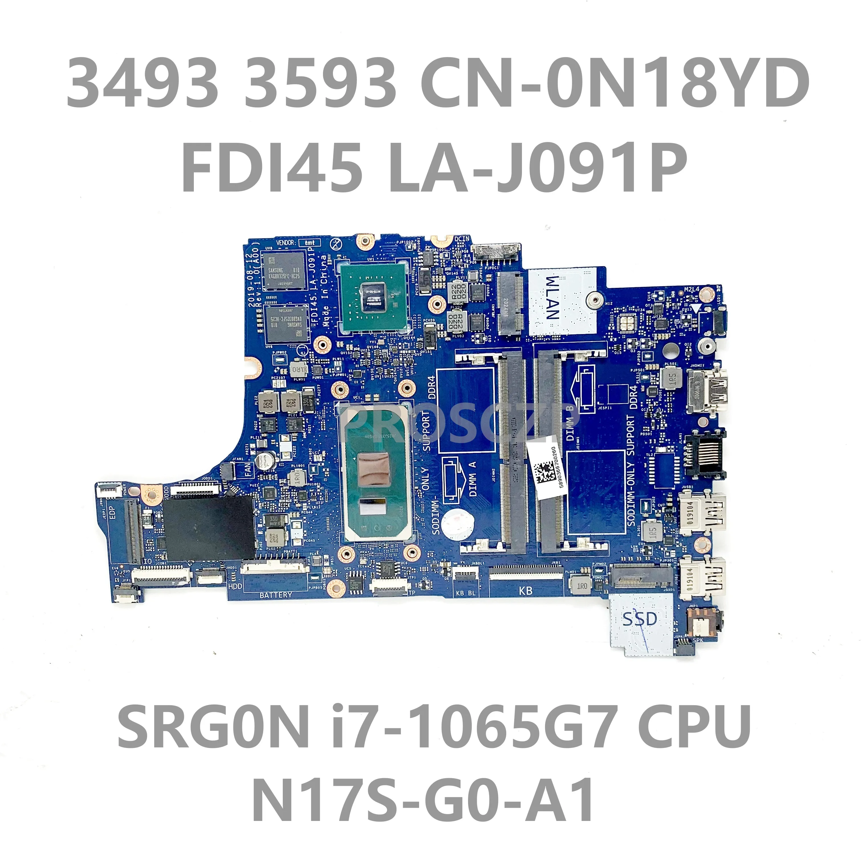 

CN-0N18YD 0N18YD N18YD Mainboard For Dell Inspiron 3493 3593 3793 5493 5593 FDI45 LA-J091P W/ SRG0N i7-1065G7 CPU 100% Tested OK