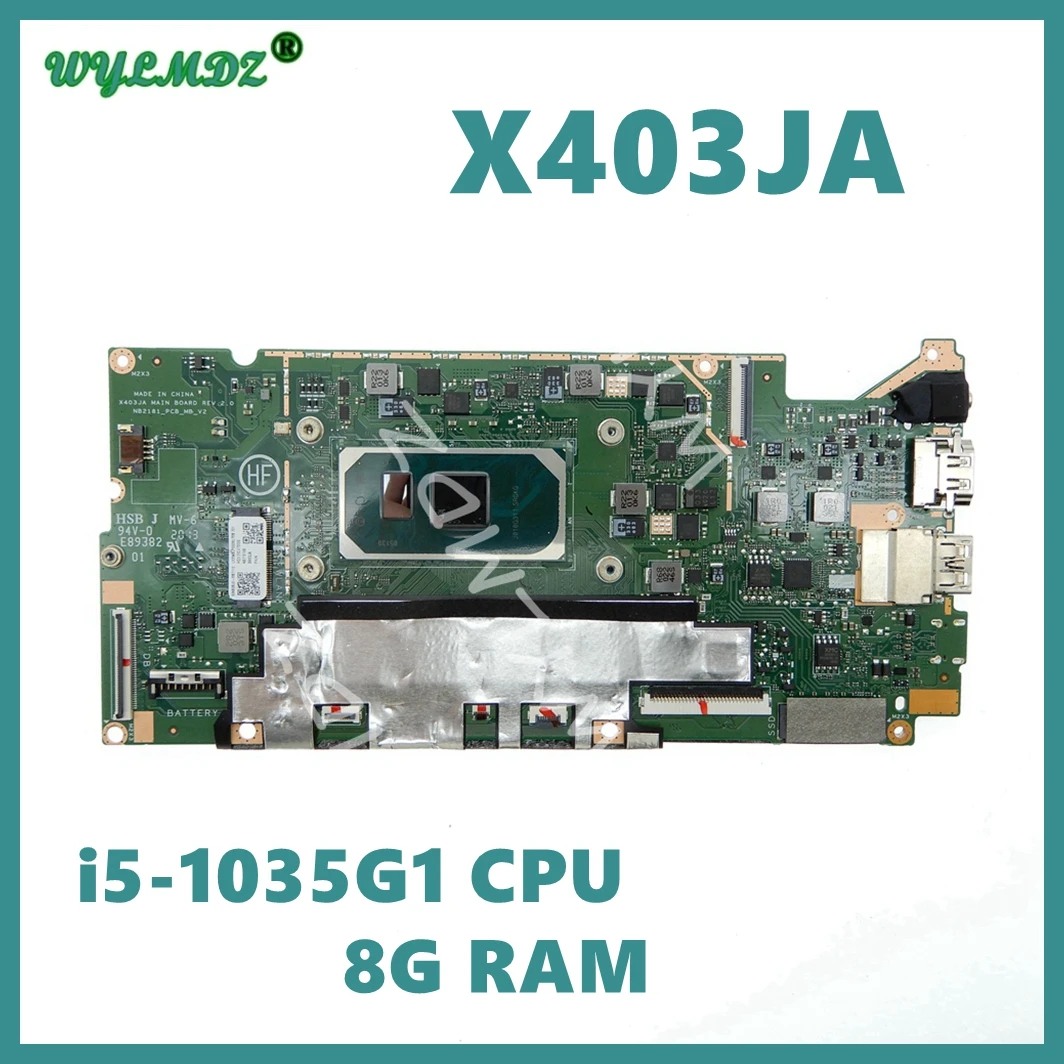 X403JA i5-1035G1 CPU 8G RAM Notebook Mainboard For ASUS VivoBook 14 X403J X403JA S403JA Laptop Motherboard 100% Tested OK Used