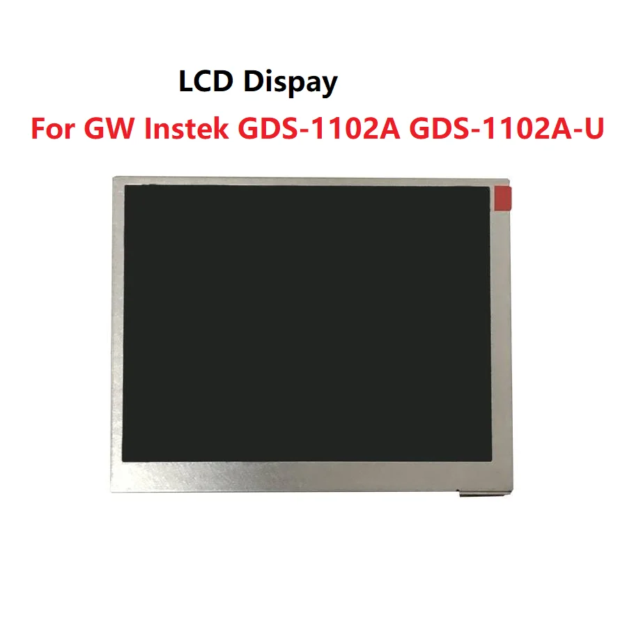 

5.6inch LCD Dispay For GW Instek GDS-1102A GDS-1102A-U Screen Repair
