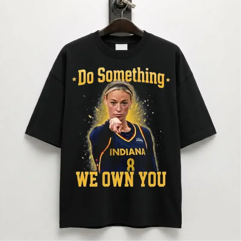 Funny Do Something We Own You Sophi Shirt, Sweatshirt, Hoodie, Basketball Game Day Tee, Gift for fan，T-shirt