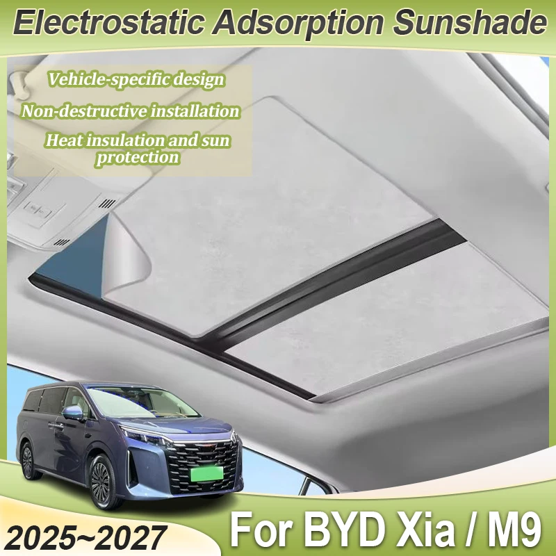 

Для BYD Xia M9 2025 2026 2027: Солнцезащитный козырек на люк автомобиля с электростатической адсорбцией, теплоизоляционный экран, автоаксессуары