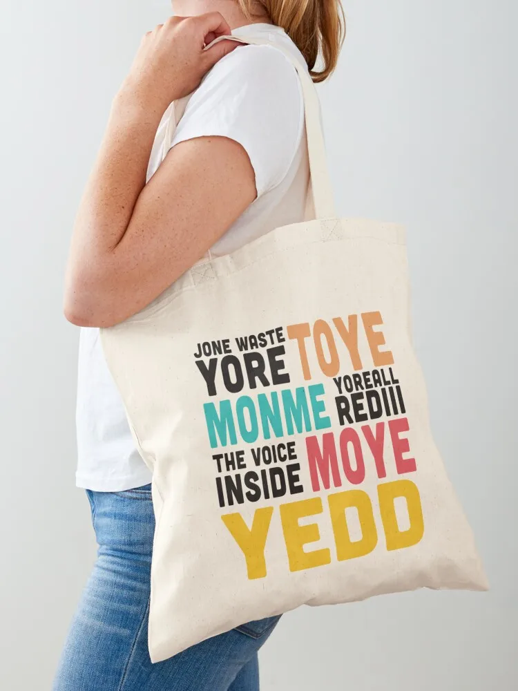 Jone Waste Yore Toye Shirt Jone Waste Yore Toye Monme Yoreall Rediii gifts Tote Bag reusable grocery bags Candy bags