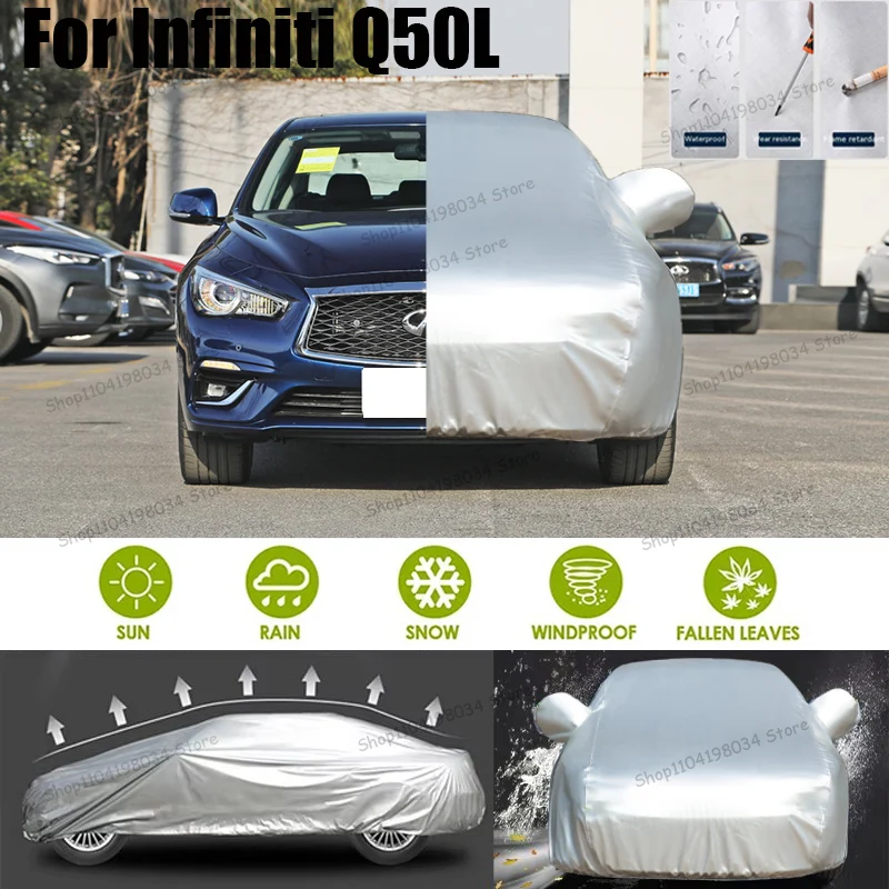 

For Infiniti Q50L Auto Anti snow Anti dust Sunscreen Anti-uv Anti peeling paint And Anti Rainwater 210t car cover Car cover