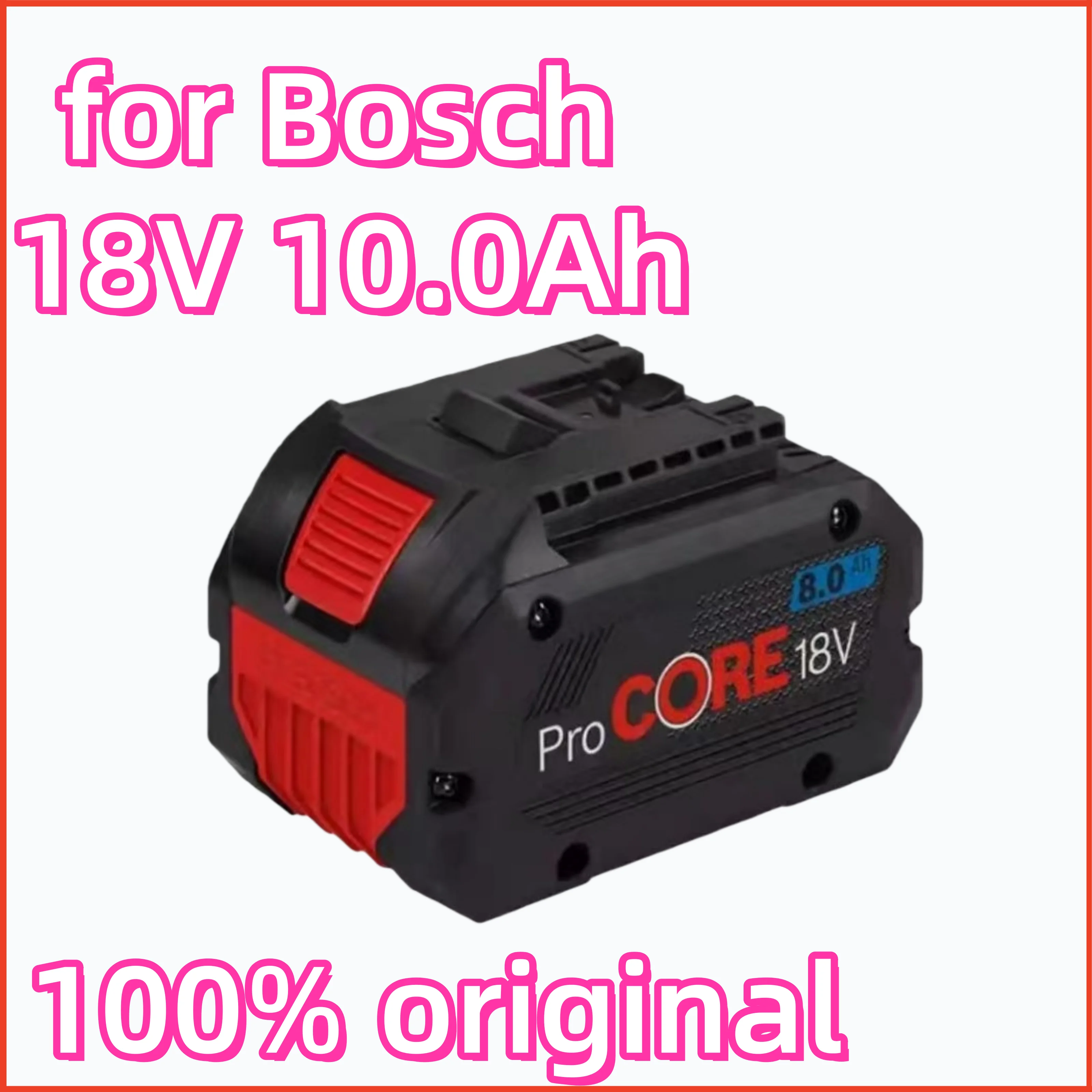 

18V 10.0Ah 100% original rechargeable battery, suitable for Bosch tool BAT609 BAT618 GBA18V80 21700 high-power 5C power battery