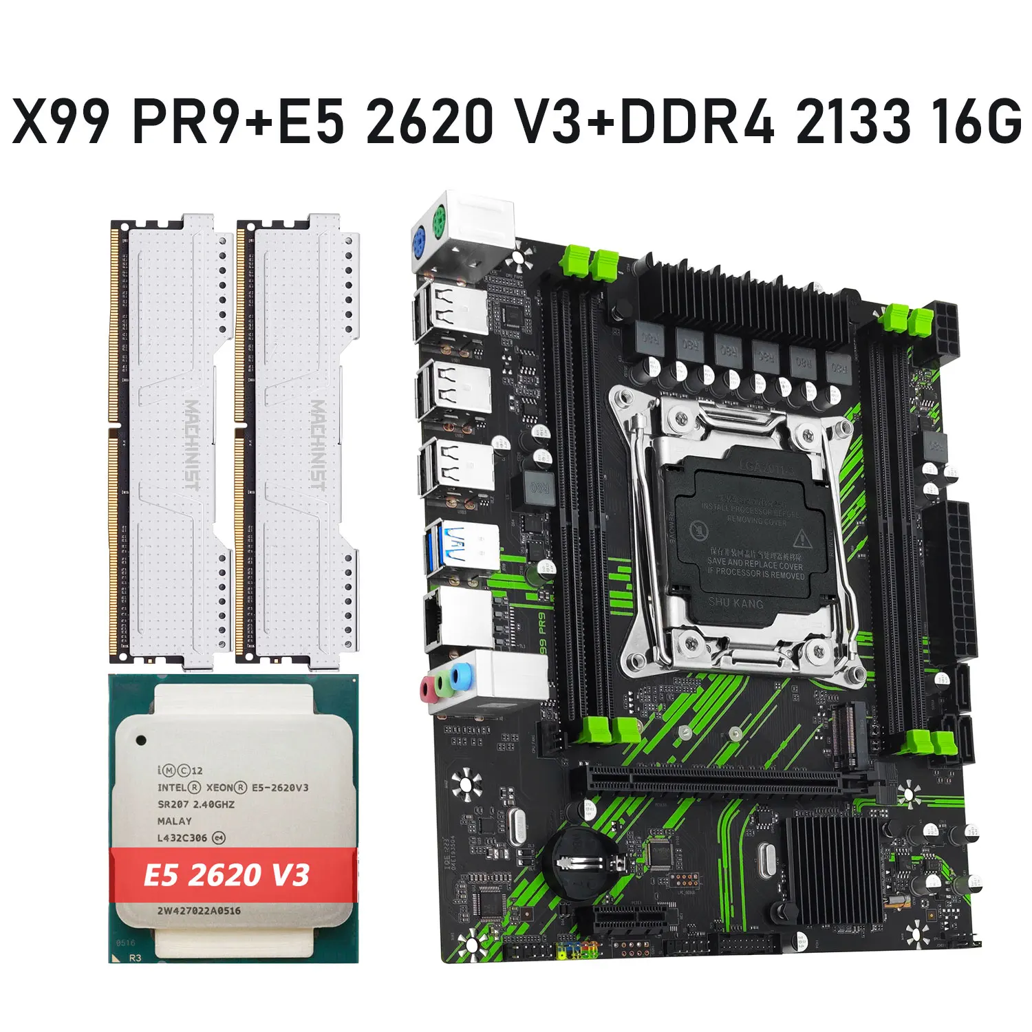

MACHINIST X99 PR9 Motherboard kit Set LGA 2011-3 Intel Xeon E5 2620 V3 CPU Processor And DDR4 2133Mhz 16GB RAM Memory M.2 NVME